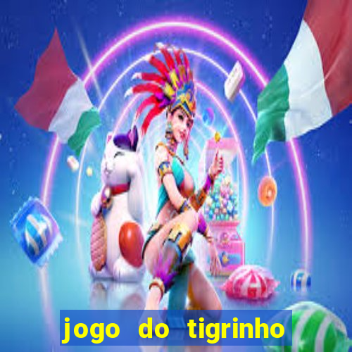 jogo do tigrinho de 5 reais